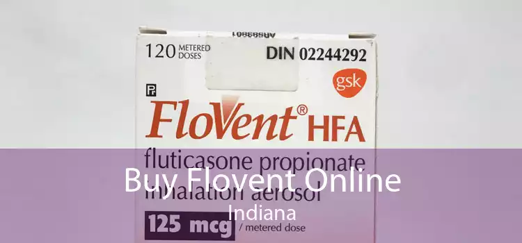 Buy Flovent Online Indiana