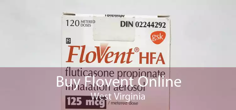 Buy Flovent Online West Virginia