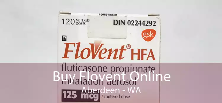 Buy Flovent Online Aberdeen - WA