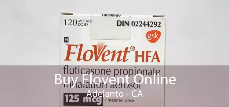 Buy Flovent Online Adelanto - CA