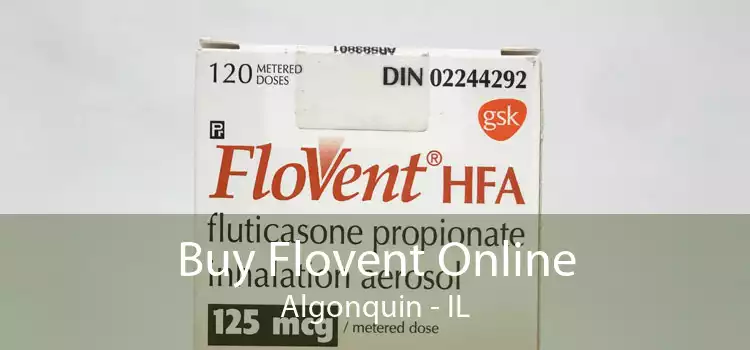 Buy Flovent Online Algonquin - IL