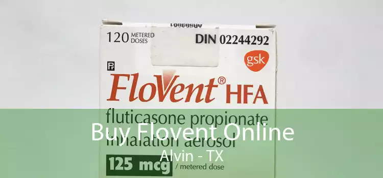 Buy Flovent Online Alvin - TX