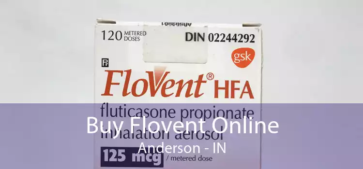 Buy Flovent Online Anderson - IN