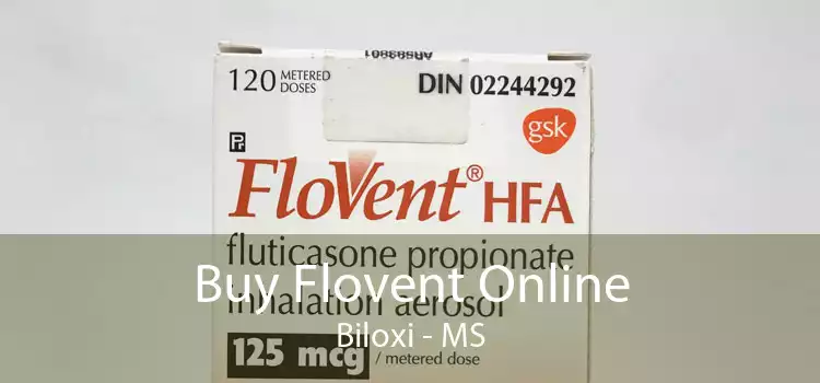 Buy Flovent Online Biloxi - MS