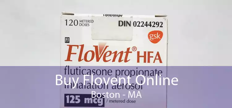 Buy Flovent Online Boston - MA
