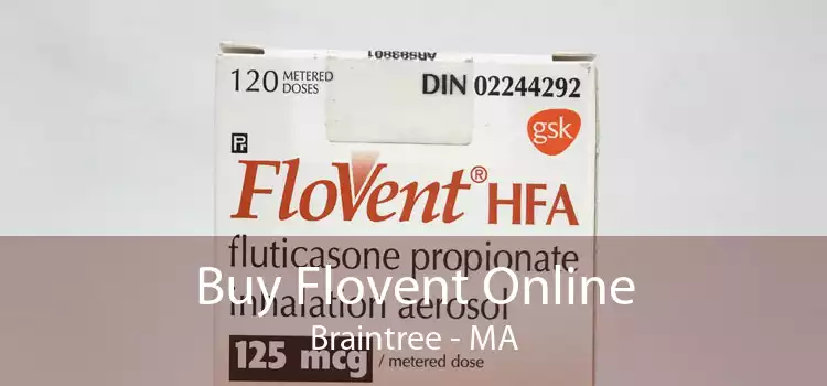 Buy Flovent Online Braintree - MA