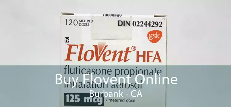 Buy Flovent Online Burbank - CA