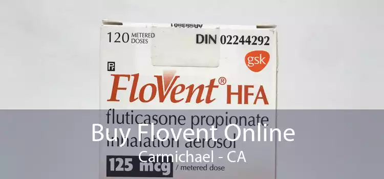 Buy Flovent Online Carmichael - CA