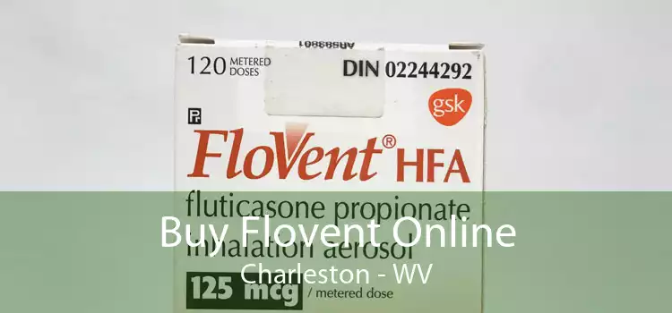 Buy Flovent Online Charleston - WV
