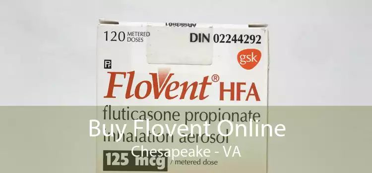 Buy Flovent Online Chesapeake - VA