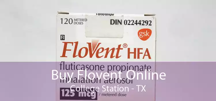 Buy Flovent Online College Station - TX
