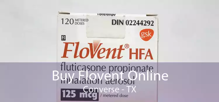 Buy Flovent Online Converse - TX