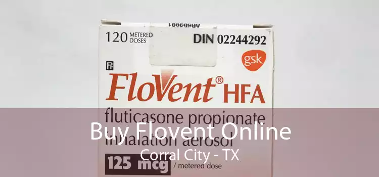 Buy Flovent Online Corral City - TX
