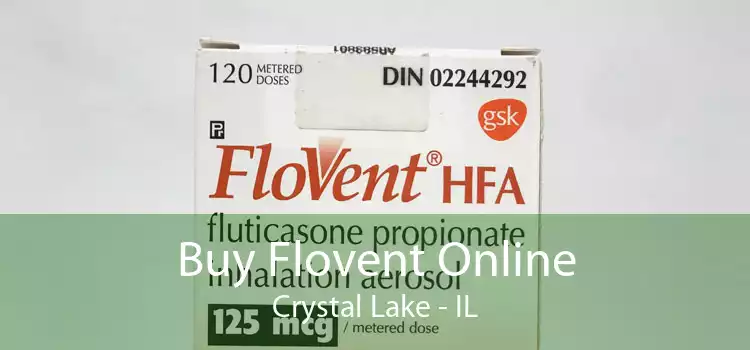Buy Flovent Online Crystal Lake - IL