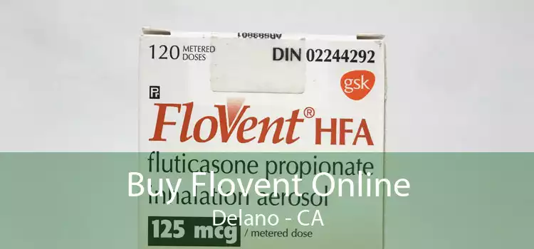 Buy Flovent Online Delano - CA