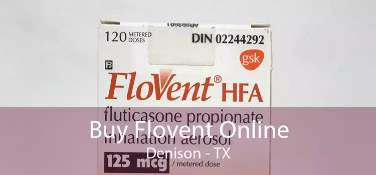 Buy Flovent Online Denison - TX