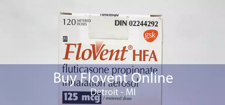 Buy Flovent Online Detroit - MI